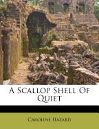 A Scallop Shell of Quiet