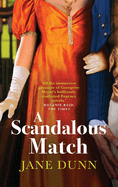 A Scandalous Match: The sparkling historical romance from Jane Dunn