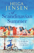 A Scandinavian Summer: A totally feel good, heartwarming romcom