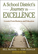 A School District's Journey to Excellence: Lessons from Business and Education