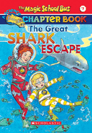 A Science Chapter Book: The Great Shark Escape