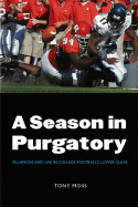 A Season in Purgatory: Villanova and Life in College Football's Lower Class