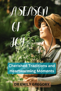 A Season of Joy: Treasured customs and moving moments" encompass the invaluable traditions and emotionally resonant experiences that form the heart of our cherished memories.