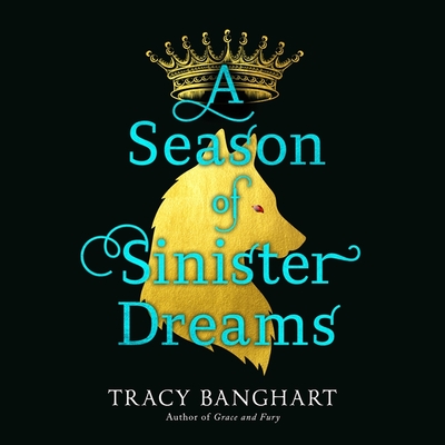 A Season of Sinister Dreams - Banghart, Tracy, and Moreau, Christie (Read by)