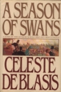 A Season of Swans - Deblasis, Celeste