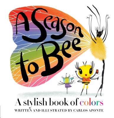 A Season to Bee - Aponte, Carlos