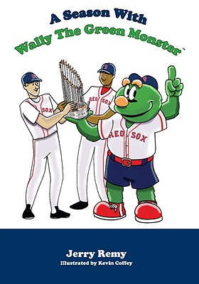 A Season with Wally the Green Monster - Remy, Jerry
