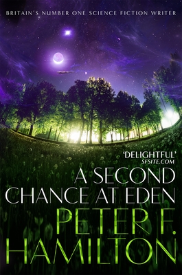 A Second Chance at Eden - Hamilton, Peter F.