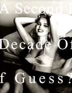 A Second Decade of Guess?: Images