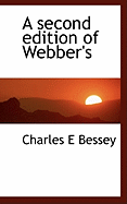 A Second Edition of Webber's