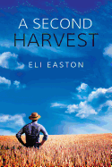 A Second Harvest: Volume 1