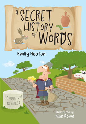 A Secret History of Words: Fluency 5 - Hooton, Emily, and Collins Big Cat (Prepared for publication by)