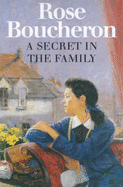 A Secret in the Family - Boucheron, Rose