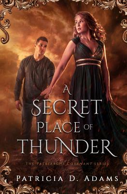A Secret Place of Thunder - Adams, Patricia