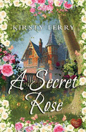 A Secret Rose