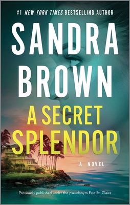 A Secret Splendor - Brown, Sandra