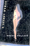 A Secret Woman: A Mystery - Pollack, Rachel
