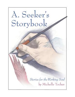 A. Seeker's Storybook - Tocher, Michelle