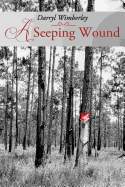 A Seeping Wound