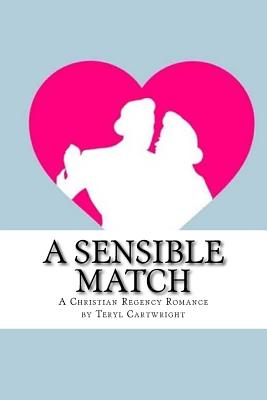 A Sensible Match - Cartwright, Teryl S