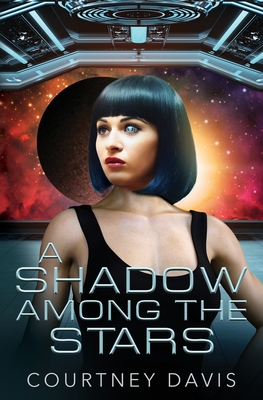 A Shadow Among the Stars - Davis, Courtney