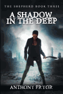 A Shadow in the Deep, Volume 3