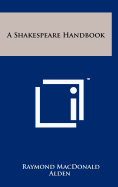 A Shakespeare Handbook