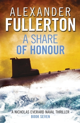 A Share of Honour - Fullerton, Alexander