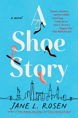 A Shoe Story - Rosen, Jane L