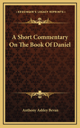 A Short Commentary on the Book of Daniel