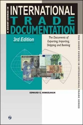 A Short Course in International Trade Documentation - Hinkelman, Edward G.