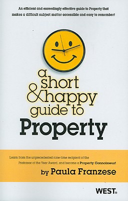 A Short & Happy Guide to Property - Franzese, Paula