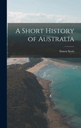 A Short History of Australia