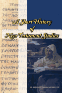 A Short History of New Testament Studies
