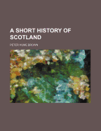 A Short History of Scotland