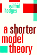 A Shorter Model Theory