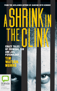 A Shrink in the Clink