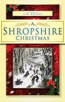 A Shropshire Christmas - Briggs, Lyn