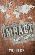 A Significant Impact for Christ