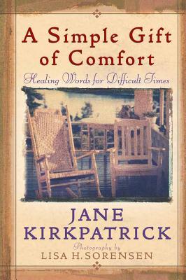 A Simple Gift of Comfort - Kirkpatrick, Jane