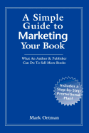 A Simple Guide to Marketing Your Book