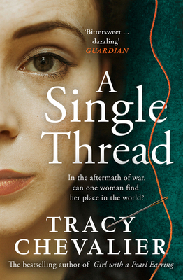 A Single Thread - Chevalier, Tracy