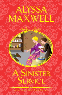A Sinister Service - Maxwell, Alyssa