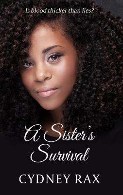 A Sister's Survival - Rax, Cydney