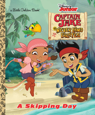 A Skipping Day (Disney Junior: Jake and the Neverland Pirates) - Posner-Sanchez, Andrea