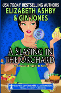 A Slaying in the Orchard: A Danger Cove Farmers' Market Mystery