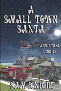 A Small Town Santa