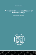 A Social and Economic History of Medieval Europe