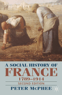 A Social History of France 1780-1914: Second Edition
