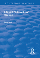 A Social Philosophy of Housing